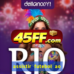 assistir futebol ao vivo rcm